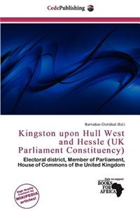 Kingston Upon Hull West and Hessle (UK Parliament Constituency)