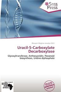 Uracil-5-Carboxylate Decarboxylase
