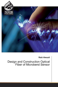 Design and Construction Optical Fiber of Microbend Sensor