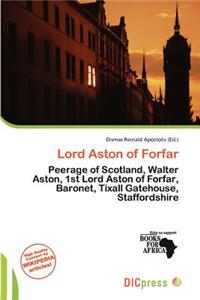 Lord Aston of Forfar