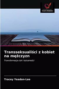 Transseksualisci z kobiet na mezczyzn