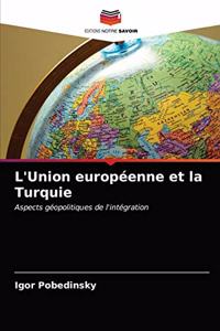 L'Union européenne et la Turquie