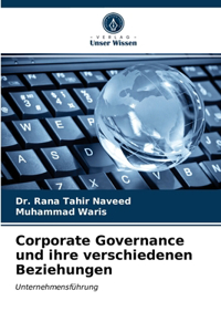 Corporate Governance und ihre verschiedenen Beziehungen