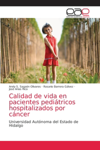 Calidad de vida en pacientes pediátricos hospitalizados por cáncer