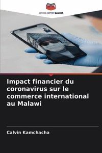 Impact financier du coronavirus sur le commerce international au Malawi