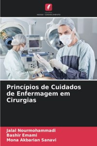 Princípios de Cuidados de Enfermagem em Cirurgias