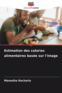 Estimation des calories alimentaires basée sur l'image