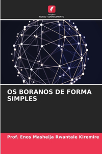 OS Boranos de Forma Simples