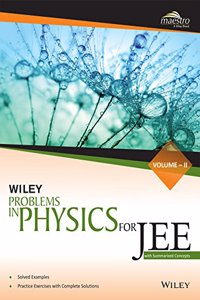 Wiley'S Problems In Physics For Jee, Vol-Ii