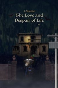 The Love and Despair of Life