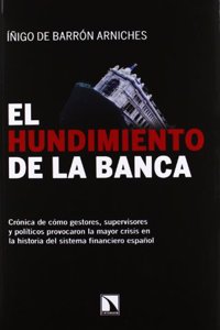 El Hundimiento de La Banca