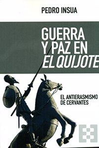 Guerra y paz en El Quijote