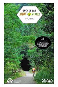 Guia de las Vias Verdes. Norte