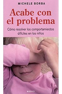 ACABE CON EL PROBLEMA (NINOS Y ADOLESCENTES) (Spanish Edition)