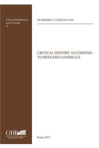 Critical History According to Bernard Lonergan