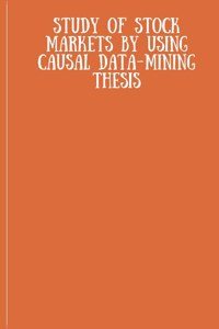 Study of Stock Markets by Using Causal Data Mining