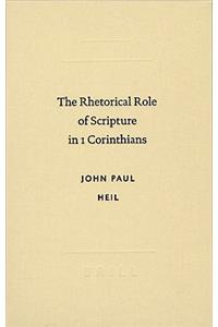 Rhetorical Role of Scripture in 1 Corinthians