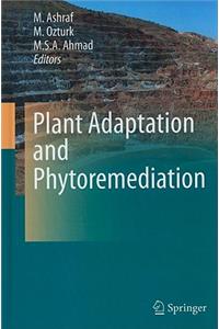 Plant Adaptation and Phytoremediation