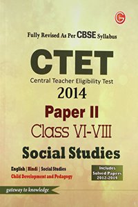 CTET (Central Teacher Eligibility Test) 2014 Paper 2 - Social Studies (Class 6 - 8)