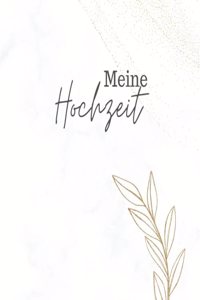 Meine Hochzeit- Hochzeitsgastebuch Premium Hardcover 78 Seiten