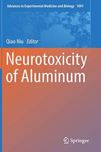 Neurotoxicity of Aluminum