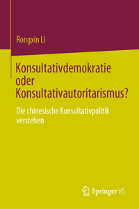 Konsultativdemokratie Oder Konsultativautoritarismus?