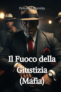 Il Fuoco della Giustizia (Mafia)