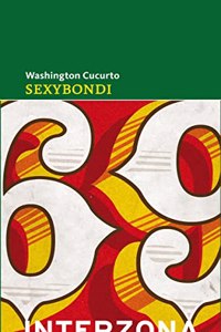 Sexybondi: Peripecias de Una Vida En Cuatro Ruedas