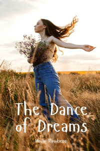 The Dance of Dreams