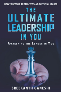 Ultimate Leadership in You
