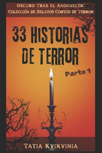 33 Historias de Terror - Parte 1