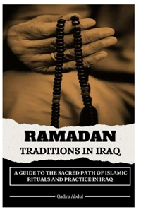 Ramadan Traditions in Iraq