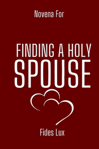 Novena for Finding a Holy Spouse