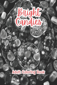 Bright Candies Adult Coloring Book Grayscale Images By TaylorStonelyArt