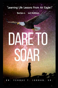 Dare to Soar