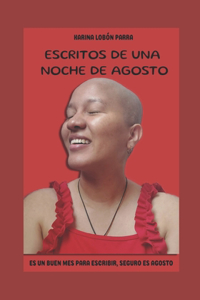 Escritos de Una Noche de Agosto