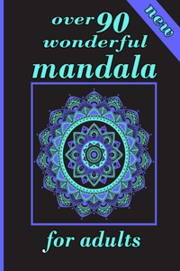 over 90 wonderful mandala for adults