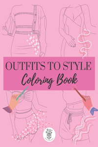 Outfits to Style Coloring Book