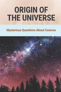 Origin Of The Universe