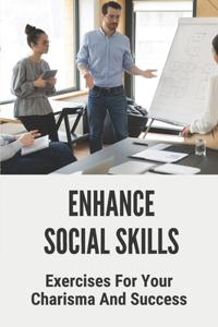 Enhance Social Skills