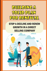 Building A Solid Plan For Renewal