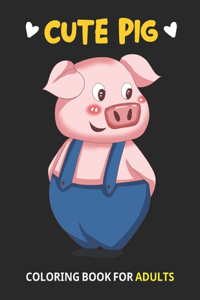 Cute pig Coloring Book For Adults