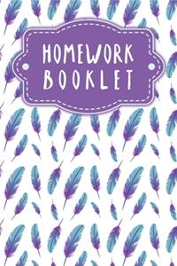 Homework Booklet: Booklet for children + pupils + students - Design: Feathers