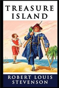 Treasure Island (Annotated with Illustrations) Classic Children Book