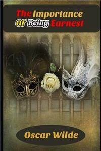 The Importance of Being Earnest (Annotated) Unabridged