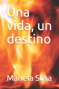 vida, un destino