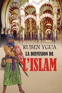 La Diffusion de l'Islam