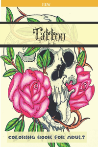 Tattoo New Coloring Book for Adult