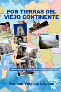 Por Tierras del Viejo Continente