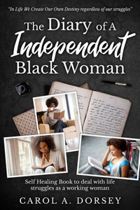 Diary of A Independent Black Woman